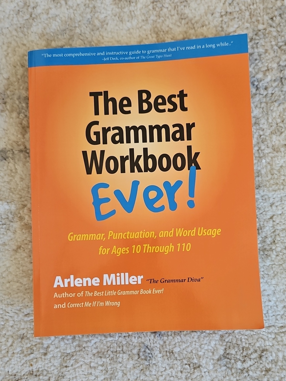 The Best Grammar Workbook Ever! by Arlene Miller -